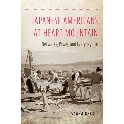 University of Oklahoma Press Japanese Americans at Heart Mountain (häftad, eng)