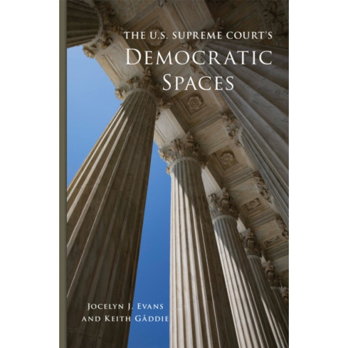 University of Oklahoma Press The U.S. Supreme Court's Democratic Spaces Volume 5 (häftad, eng)