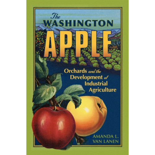 University of Oklahoma Press The Washington Apple Volume 7 (häftad, eng)