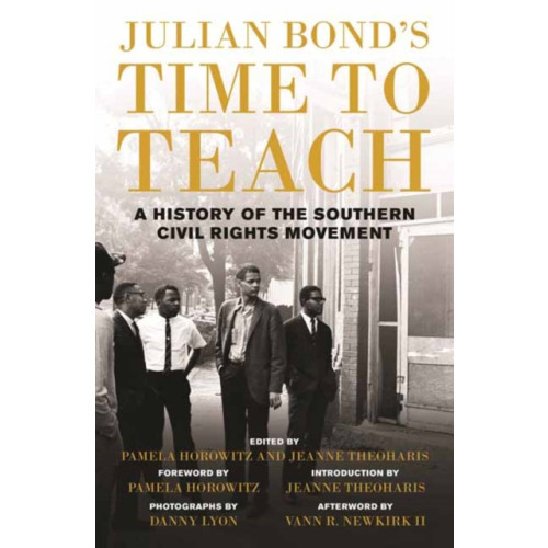 Beacon Press Julian Bond’s Time to Teach (häftad, eng)