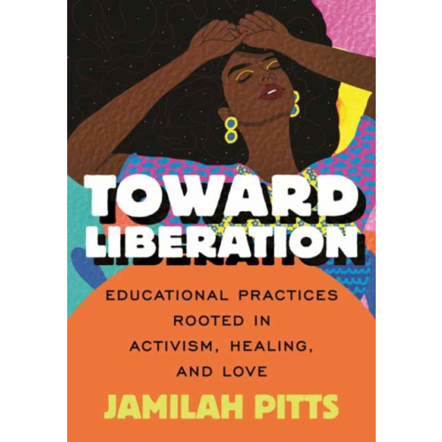 Beacon Press Toward Liberation (häftad, eng)