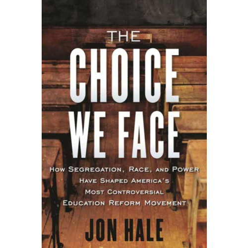 Beacon Press The Choice We Face (häftad, eng)