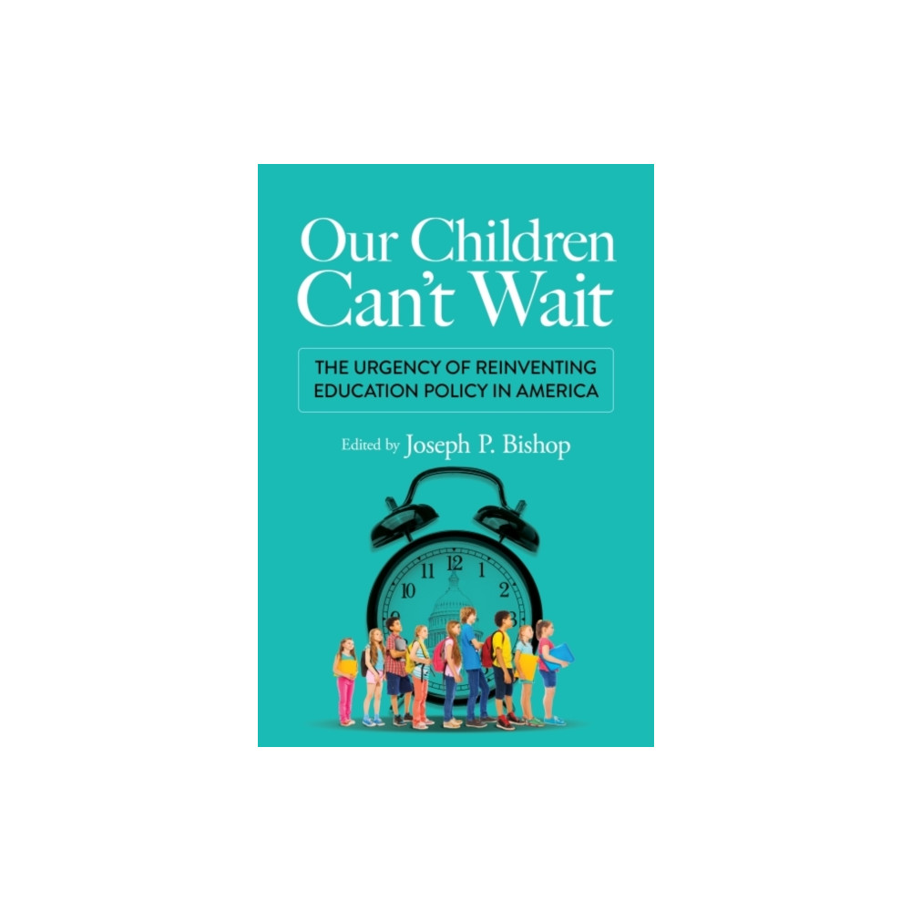 Produktbild för Our Children Can't Wait (häftad, eng)