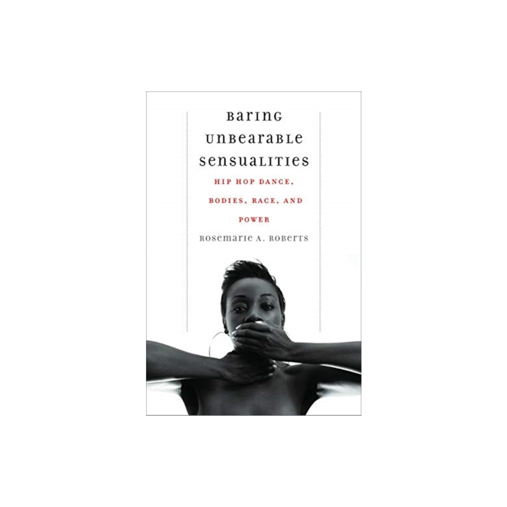 Produktbild för Baring Unbearable Sensualities (inbunden, eng)