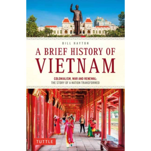 Tuttle Publishing A Brief History of Vietnam (häftad, eng)