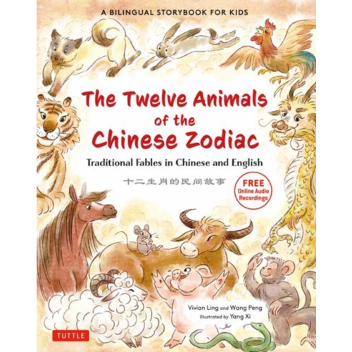 Tuttle Publishing The Twelve Animals of the Chinese Zodiac (inbunden, eng)