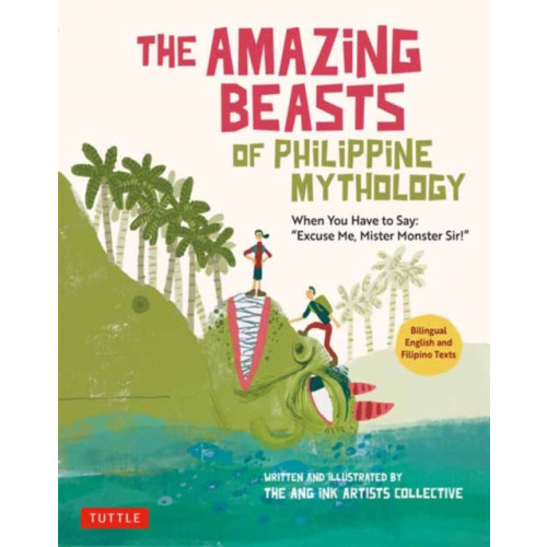 Tuttle Publishing The Amazing Beasts of Philippine Mythology (häftad, eng)