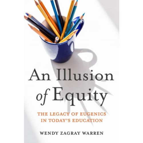 The University Press of Kentucky An Illusion of Equity (inbunden, eng)