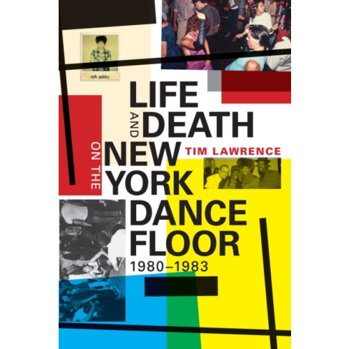 Duke university press Life and Death on the New York Dance Floor, 1980–1983 (häftad, eng)