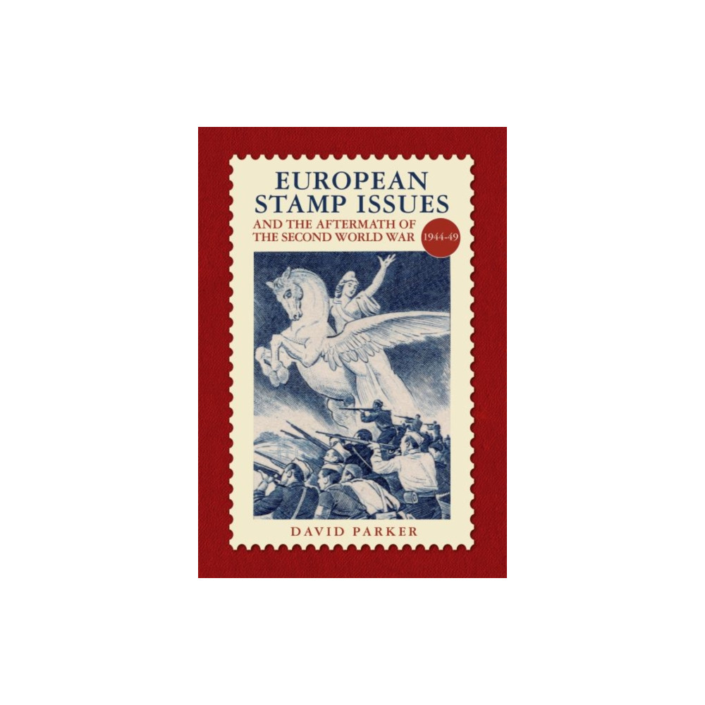 Produktbild för European Stamp Issue and the Aftermath of the Second World War (inbunden, eng)