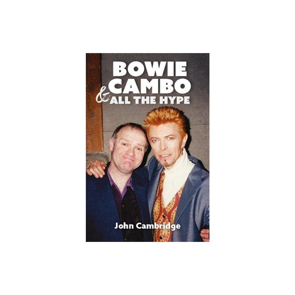 Produktbild för Bowie, Cambo & All the Hype (häftad, eng)
