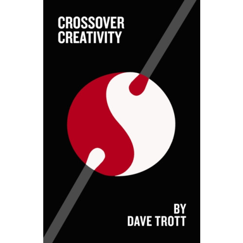 Harriman House Publishing Crossover Creativity (häftad, eng)