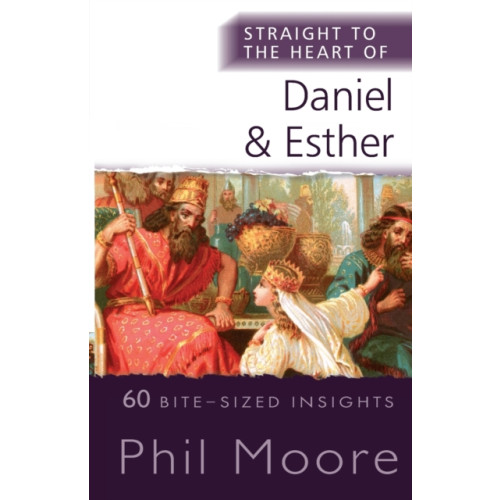 Spck publishing Straight to the Heart of Daniel and Esther (häftad, eng)