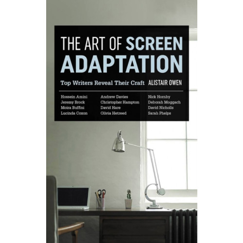 Oldcastle books ltd The Art of Screen Adaptation (häftad, eng)