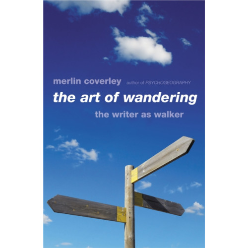 Oldcastle books ltd The Art of Wandering (häftad, eng)