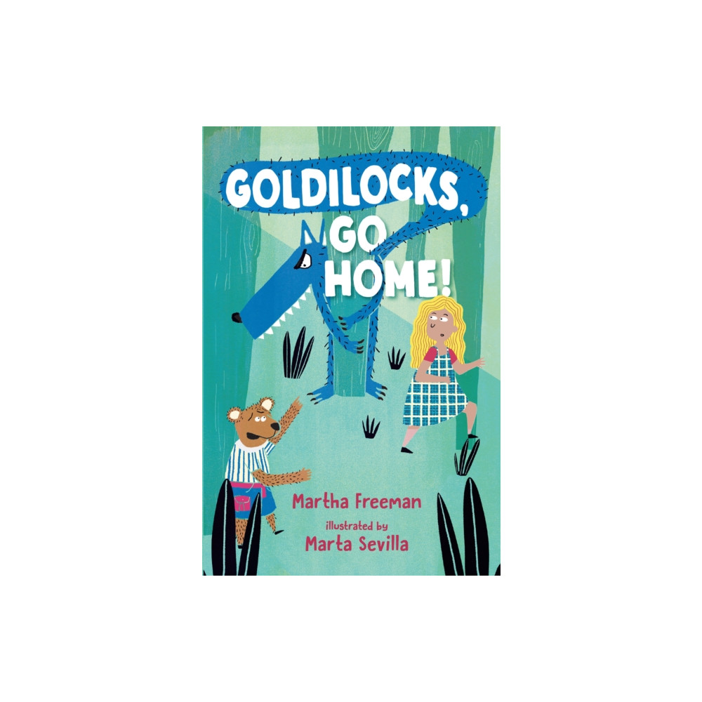 Produktbild för Goldilocks, Go Home! (häftad, eng)