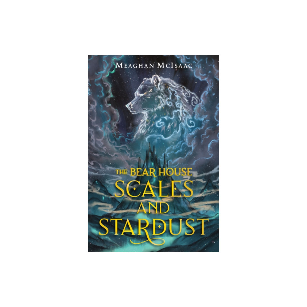Produktbild för The Bear House: Scales and Stardust (inbunden, eng)