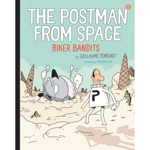 Holiday House Inc The Postman from Space: Biker Bandits (häftad, eng)