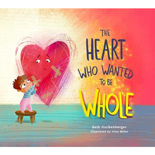 David C Cook Publishing Company Heart Who Wanted to Be Whole (inbunden, eng)