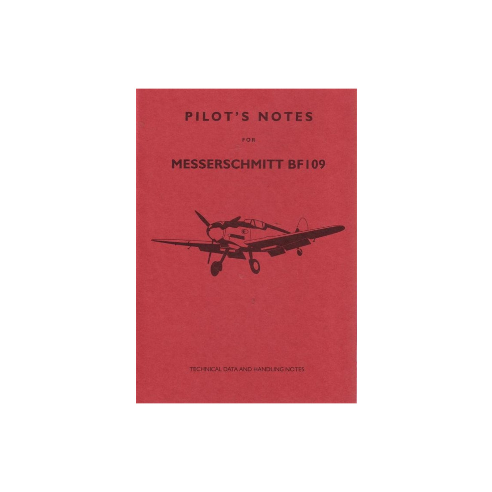 Produktbild för Messerschmitt 109 Pilot's Notes (häftad, eng)