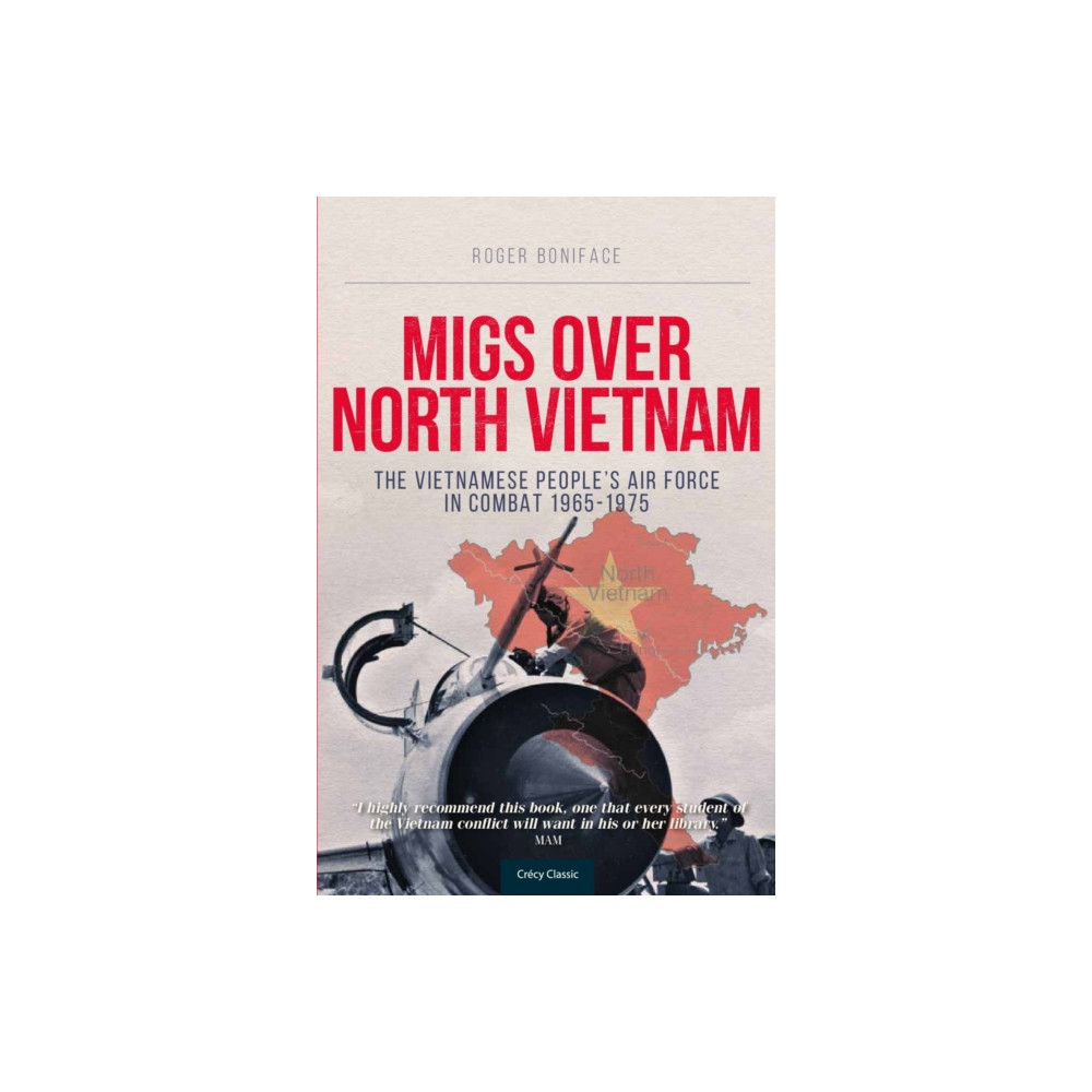 Produktbild för MiGs Over North Vietnam (häftad, eng)