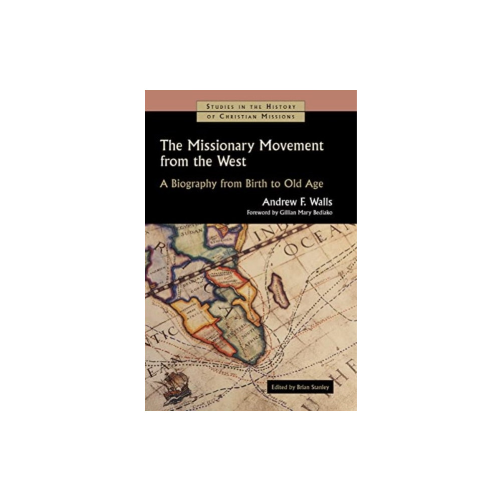 Produktbild för The Missionary Movement from the West (häftad, eng)