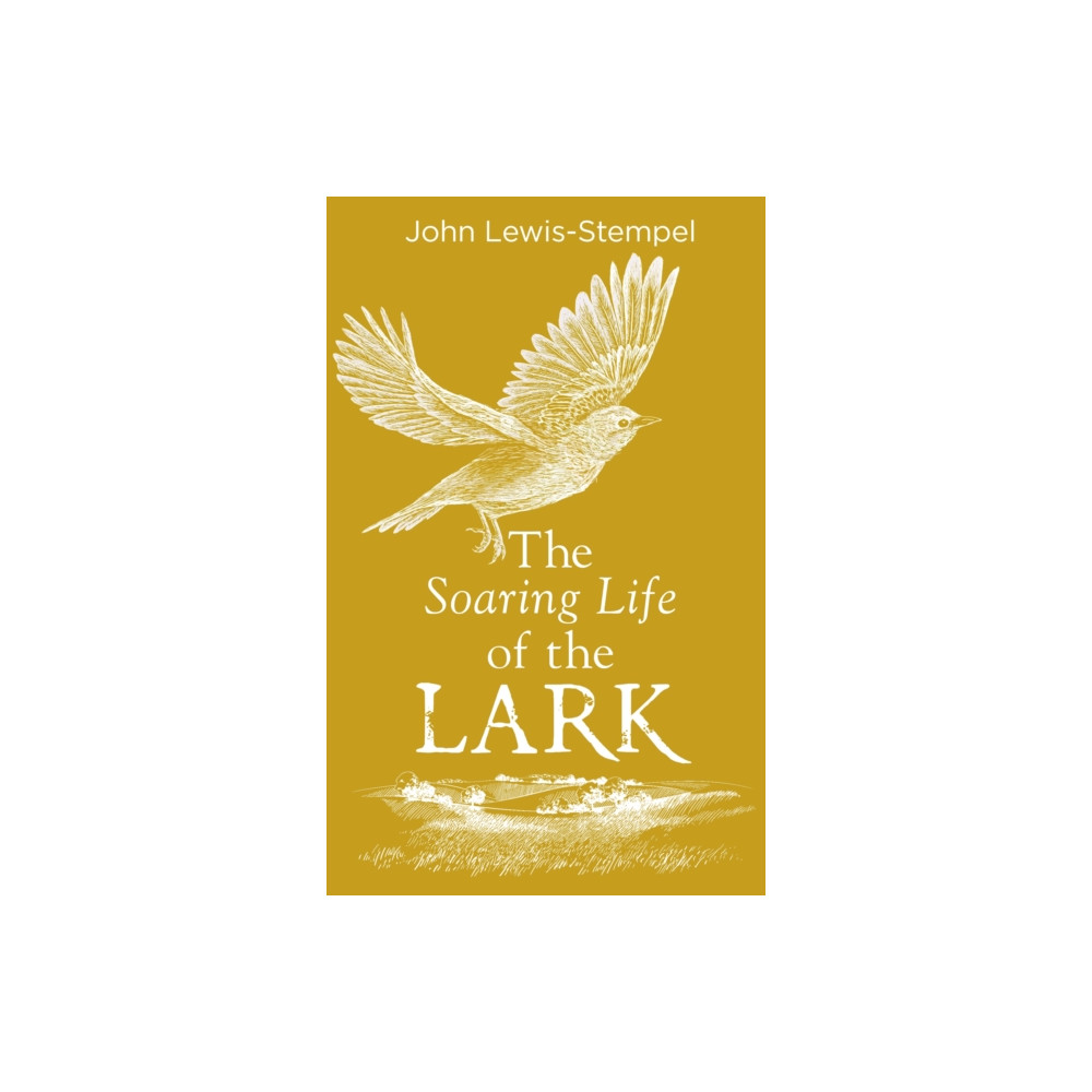 Produktbild för The Soaring Life of the Lark (inbunden, eng)