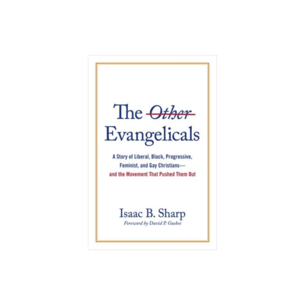 Produktbild för The Other Evangelicals (inbunden, eng)