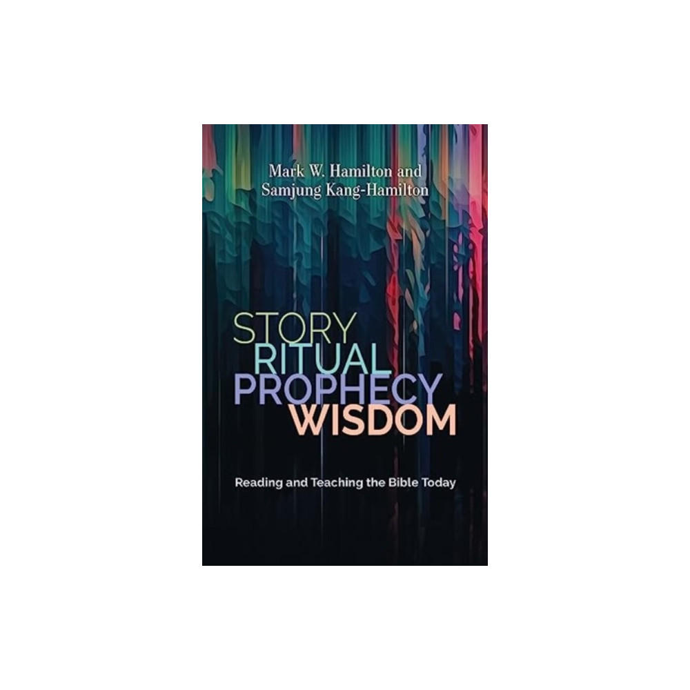 Produktbild för Story, Ritual, Prophecy, Wisdom (häftad, eng)