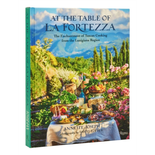 Rizzoli International Publications At the Table of La Fortezza (inbunden, eng)