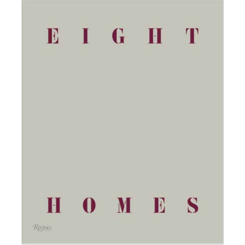 Rizzoli International Publications Eight Homes: Clements Design (inbunden, eng)