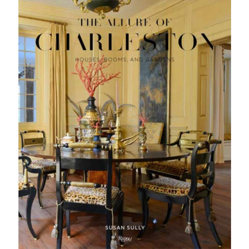 Rizzoli International Publications The Allure of Charleston (inbunden, eng)