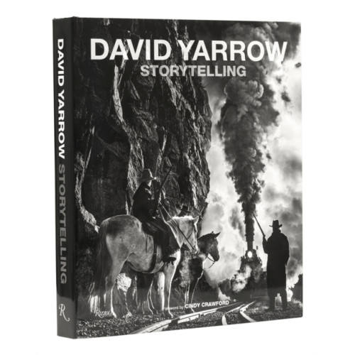 Rizzoli International Publications Storytelling: David Yarrow (inbunden, eng)