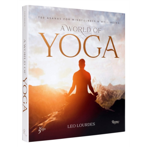 Rizzoli International Publications A World of Yoga (inbunden, eng)