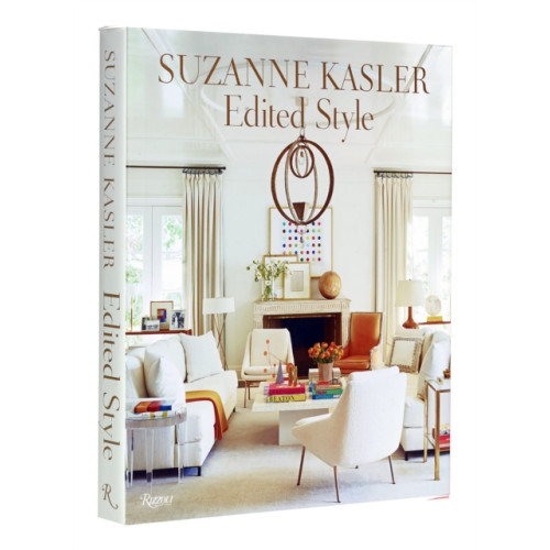 Rizzoli International Publications Suzanne Kasler: Edited Style (inbunden, eng)