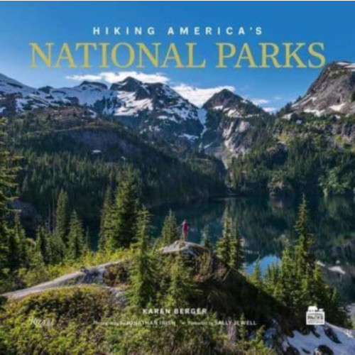 Rizzoli International Publications Hiking America's National Parks (inbunden, eng)