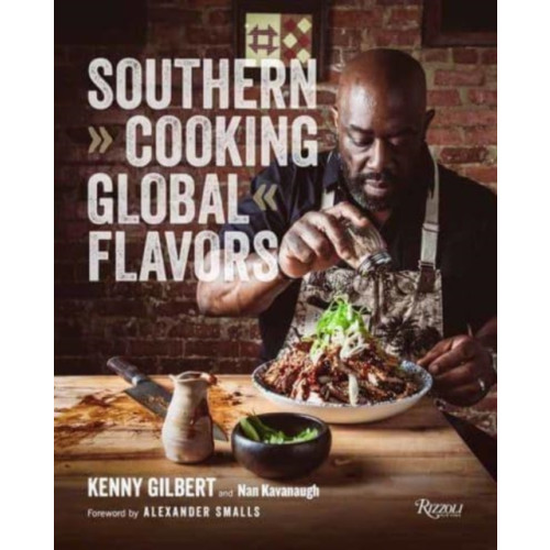 Rizzoli International Publications Southern Cooking, Global Flavors (inbunden, eng)