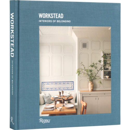 Rizzoli International Publications Interiors of Belonging: Workstead (inbunden, eng)