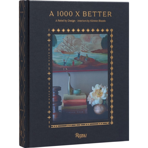 Rizzoli International Publications 1000 x Better Design (inbunden, eng)