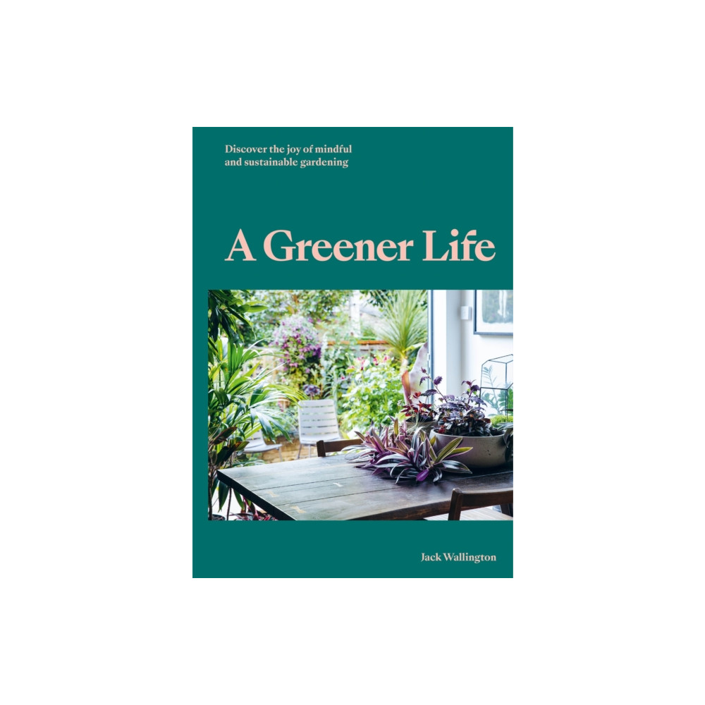 Produktbild för A Greener Life (inbunden, eng)