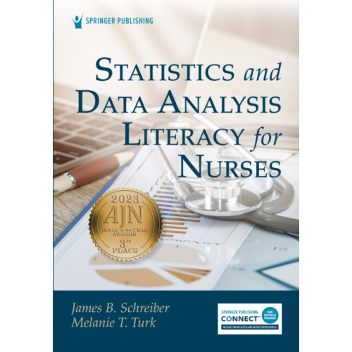 Springer Publishing Co Inc Statistics and Data Analysis Literacy for Nurses (häftad, eng)