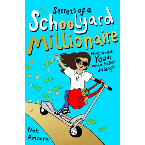 Oneworld Publications Secrets of a Schoolyard Millionaire (häftad, eng)