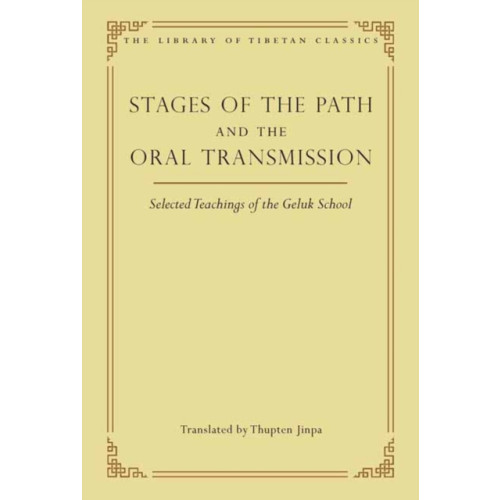 Wisdom publications,u.s. Stages of the Path and the Oral Transmission (inbunden, eng)