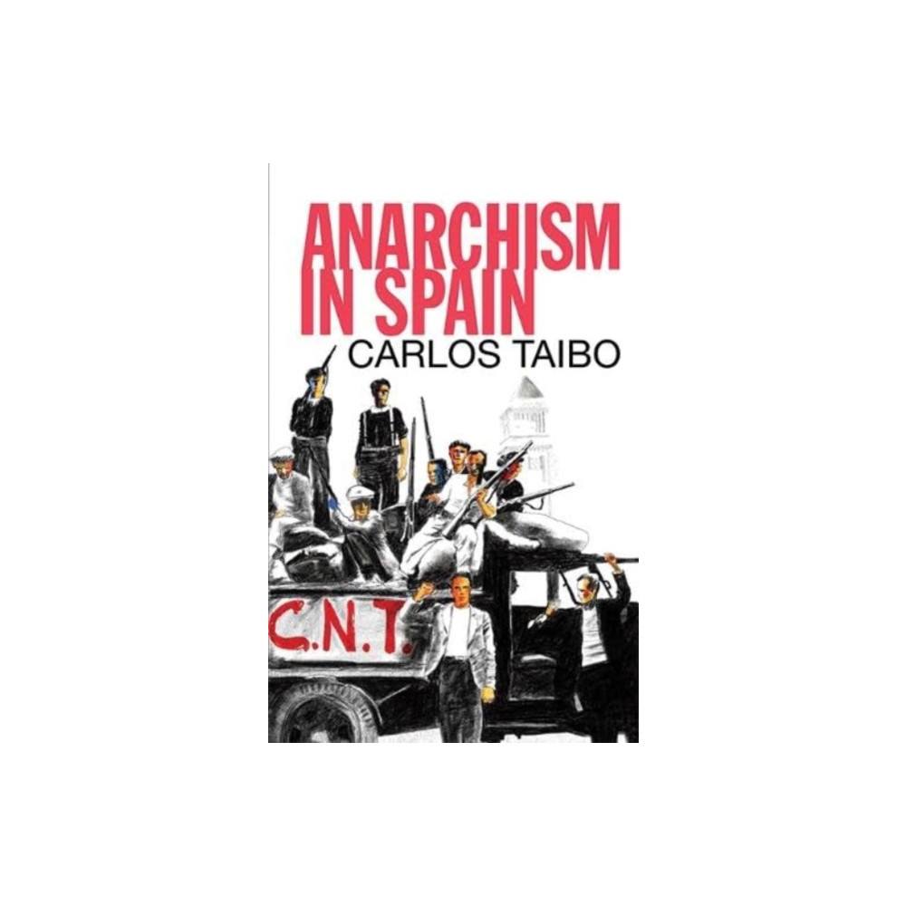 Produktbild för Anarchism in Spain (häftad, eng)