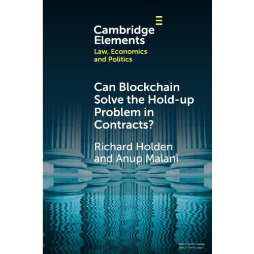 Cambridge University Press Can Blockchain Solve the Hold-up Problem in Contracts? (häftad, eng)