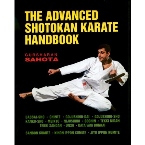 Gursharan Sahota Advanced Shotokan Karate Handbook (häftad, eng)