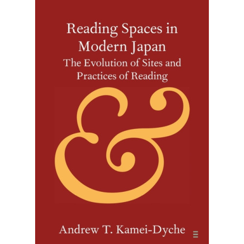 Cambridge University Press Reading Spaces in Modern Japan (häftad, eng)