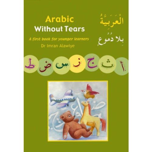 Anglo-Arabic Graphics Ltd Arabic without Tears (häftad, ara)