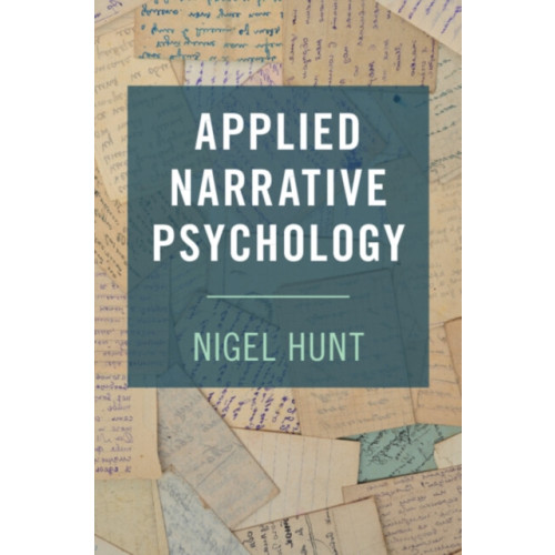 Cambridge University Press Applied Narrative Psychology (häftad, eng)