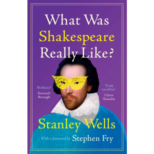 Cambridge University Press What Was Shakespeare Really Like? (inbunden, eng)